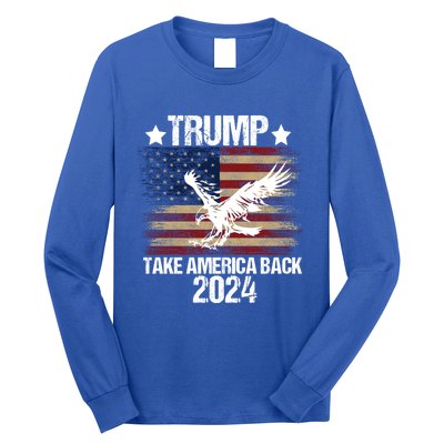 Trump 2024 Flag Take America Back Men Women Trump 2024 Long Sleeve Shirt