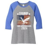 Trump 2024 Flag Take America Back Men Women Trump 2024 Women's Tri-Blend 3/4-Sleeve Raglan Shirt