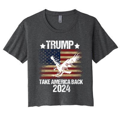 Trump 2024 Flag Take America Back Men Women Trump 2024 Women's Crop Top Tee