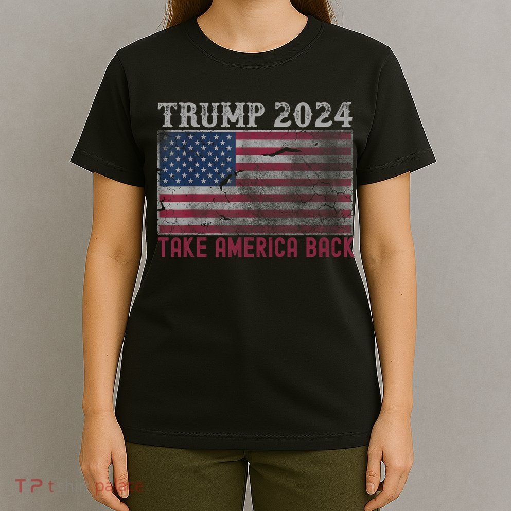 Trump 2024 Front And Back T-Shirt