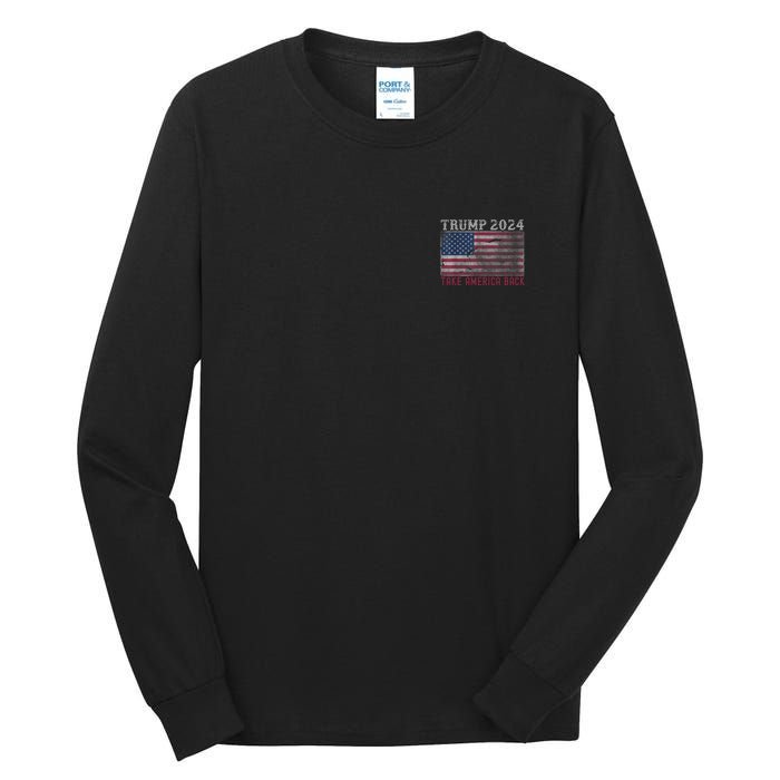 Trump 2024 Front And Back Tall Long Sleeve T-Shirt