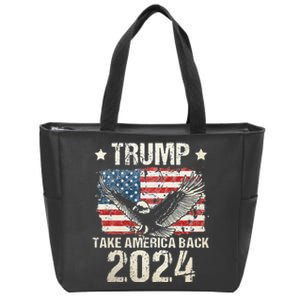 Trump 2024 Flag Take America Back Men Women Trump 2024 Zip Tote Bag