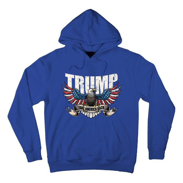 Trump 2024 Flag Take America Back Donald Trump  Tall Hoodie