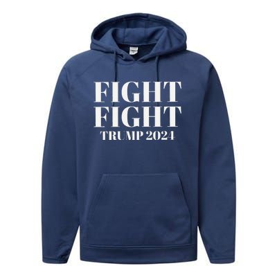 Trump 2024 Fight Fight Performance Fleece Hoodie