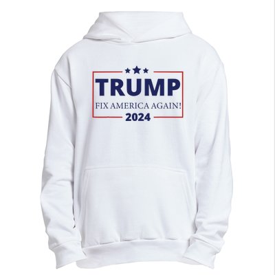 Trump 2024 Fix America Again Urban Pullover Hoodie