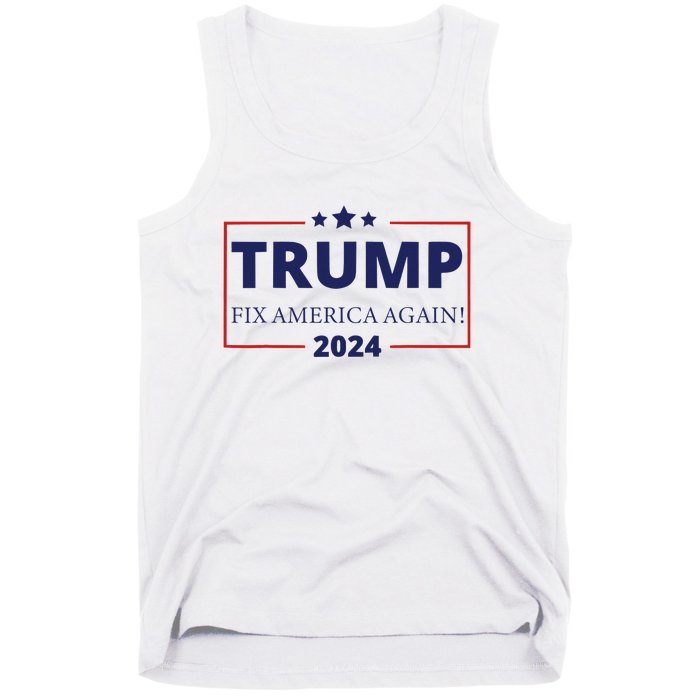 Trump 2024 Fix America Again Tank Top