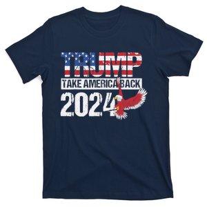 Trump 2024 Flag Take America Back Trump 2024 T-Shirt