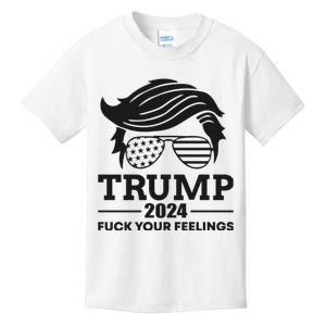 Trump 2024 Fuck Your Feelings Kids T-Shirt