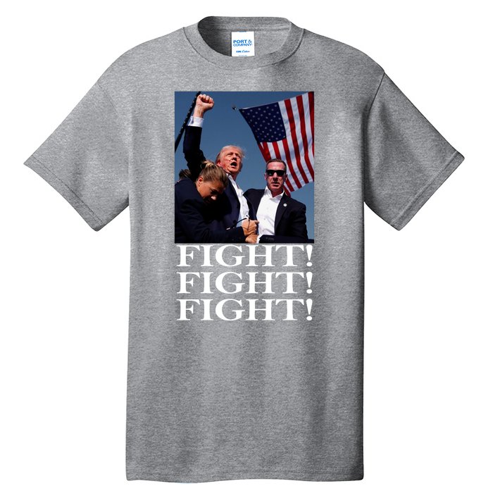 Trump 2024 Fight Fight Fight Fighting For Usa Tall T-Shirt