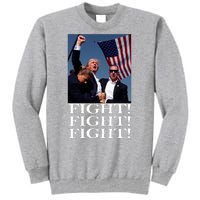 Trump 2024 Fight Fight Fight Fighting For Usa Tall Sweatshirt