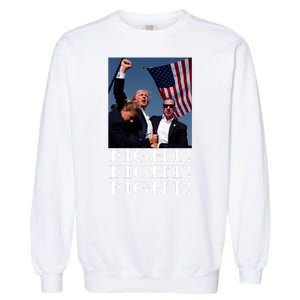 Trump 2024 Fight Fight Fight Fighting For Usa Garment-Dyed Sweatshirt