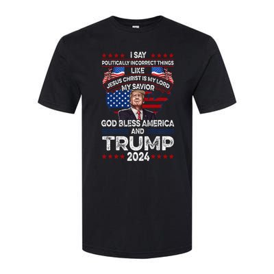 Trump 2024 Funny God Bless America Jesus Christ Is My Lord Softstyle CVC T-Shirt