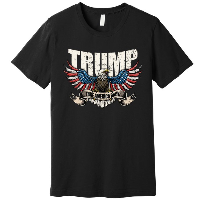 Trump 2024 Flag Take America Back Premium T-Shirt