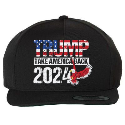 Trump 2024 Flag Take America Back 4th Of July Trump 2024 Wool Snapback Cap