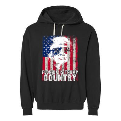 Trump 2024 Florida Trump Country American Flag Election Garment-Dyed Fleece Hoodie