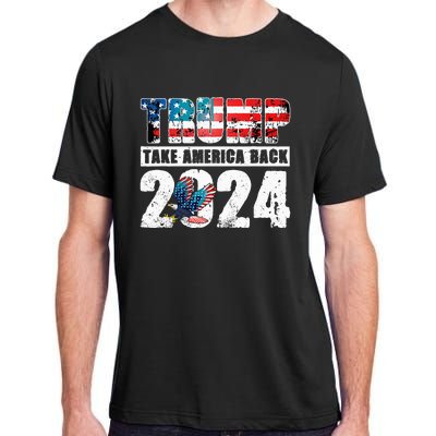 Trump 2024 Flag Take America Back 4th Of July Trump 2024 Adult ChromaSoft Performance T-Shirt