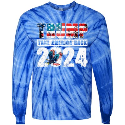 Trump 2024 Flag Take America Back 4th Of July Trump 2024 Tie-Dye Long Sleeve Shirt