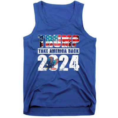 Trump 2024 Flag Take America Back 4th Of July Trump 2024 Tank Top