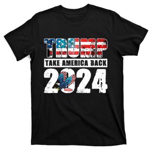 Trump 2024 Flag Take America Back 4th Of July Trump 2024 T-Shirt