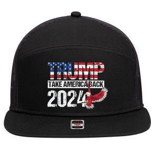 Trump 2024 Flag Take America Back 4th Of July Trump 2024 7 Panel Mesh Trucker Snapback Hat