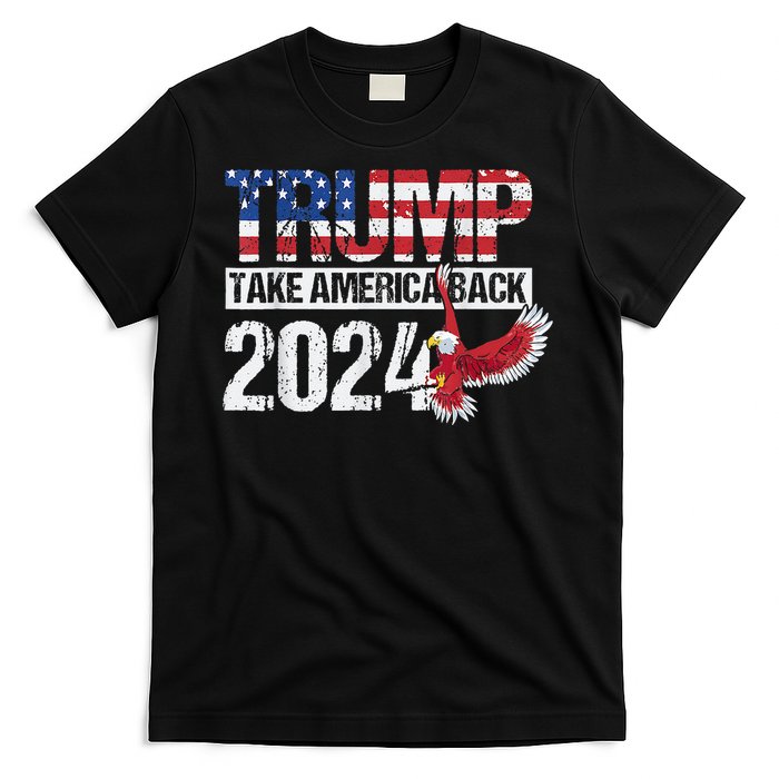 Trump 2024 Flag Take America Back 4th Of July Trump 2024 T-Shirt