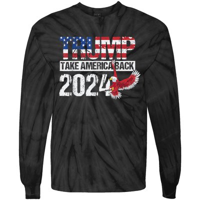 Trump 2024 Flag Take America Back 4th Of July Trump 2024 Tie-Dye Long Sleeve Shirt