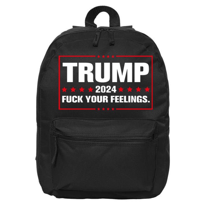 Trump 2024 Fuck Your Feelings 16 in Basic Backpack