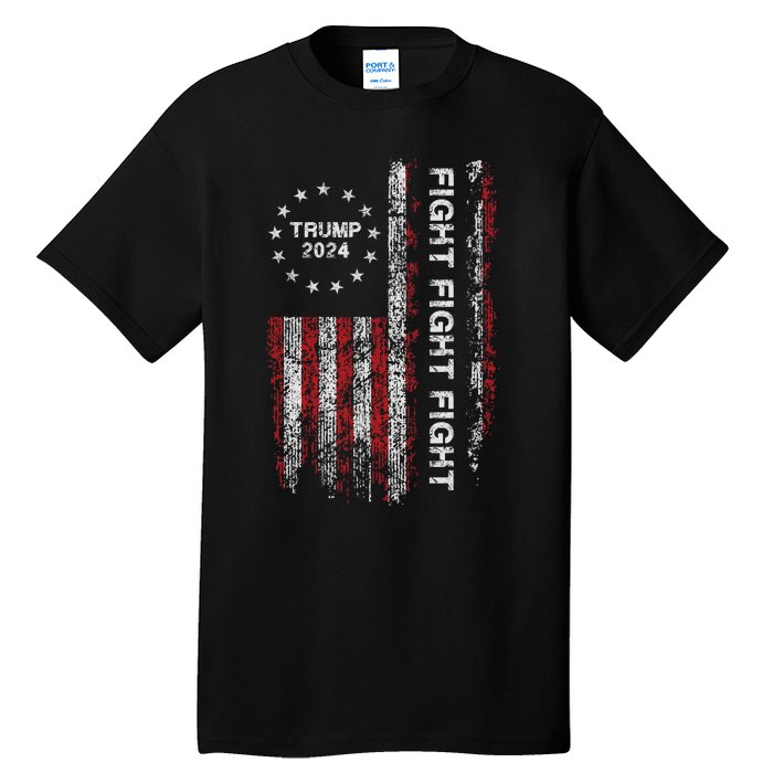 Trump 2024 Fight Fight Fight Trump President Election 2024 Tall T-Shirt