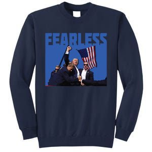 Trump 2024 Fearless Republican Usa Tall Sweatshirt