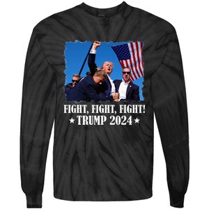 Trump 2024 Fight Fight Fight Trump 2024 Survives Rally Tie-Dye Long Sleeve Shirt