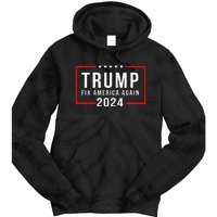 Trump 2024 Fix America Again Donald Trump 2024 Tie Dye Hoodie