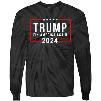 Trump 2024 Fix America Again Donald Trump 2024 Tie-Dye Long Sleeve Shirt