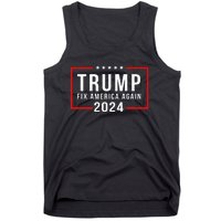 Trump 2024 Fix America Again Donald Trump 2024 Tank Top