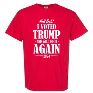 Trump 2024 Funny Patriotic President Voting Election Garment-Dyed Heavyweight T-Shirt