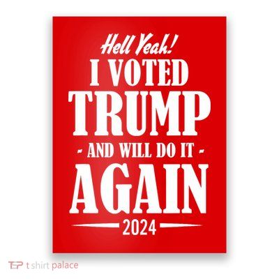 Trump 2024 Funny Patriotic President Voting Election Poster