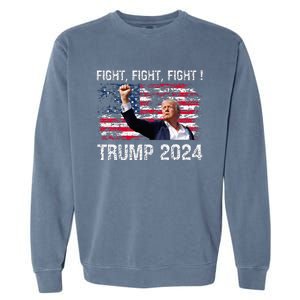 Trump 2024 Fight Fight Fight Trump President Election 2024 Garment-Dyed Sweatshirt