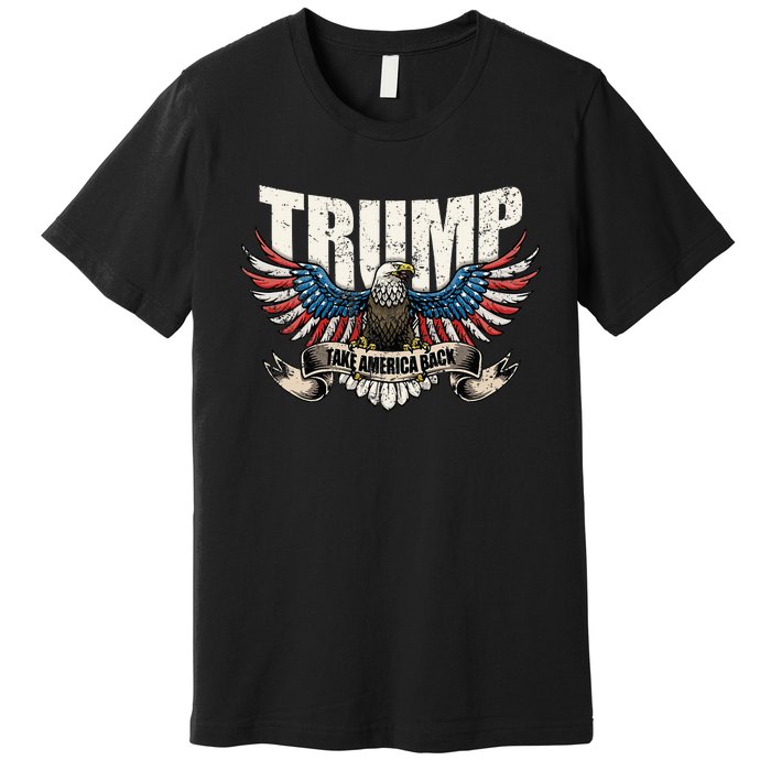 Trump 2024 Flag Take America Back Wo Donald Trump Premium T-Shirt