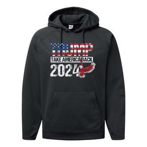 Trump 2024 Flag Take America Back Performance Fleece Hoodie