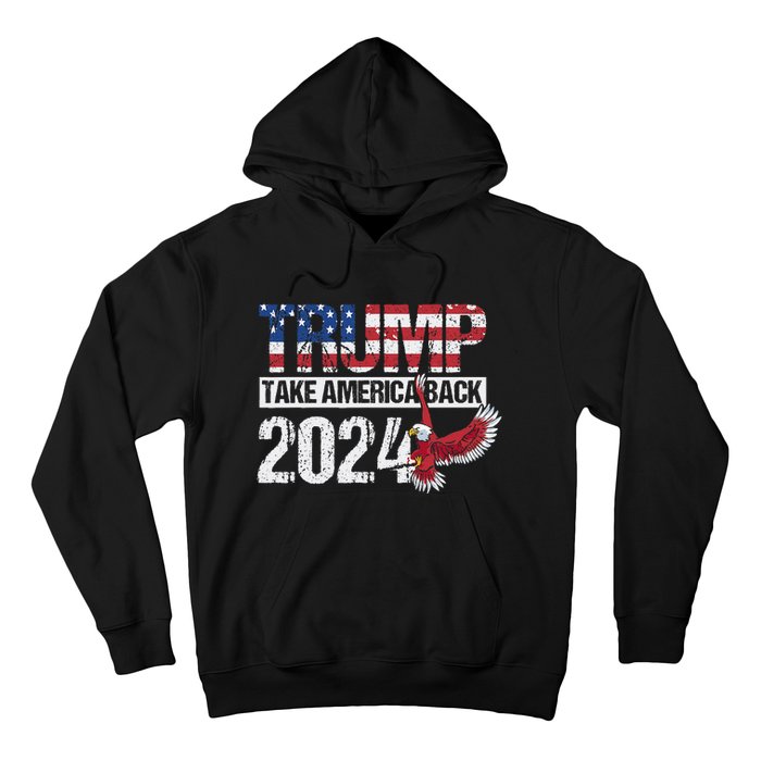 Trump 2024 Flag Take America Back Hoodie