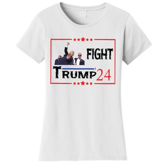 Trump 2024 Fight Trump For President Trump Fight I Will Fight Women's T-Shirt