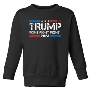 Trump 2024 Fight Fight Fight Trump President Election 2024 Toddler Sweatshirt