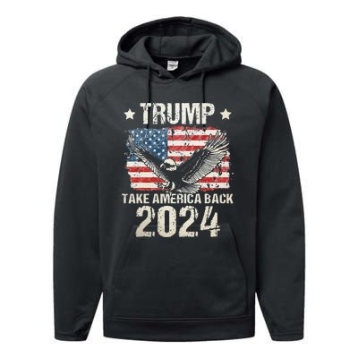 Trump 2024 flag take America back Trump 2024 Performance Fleece Hoodie