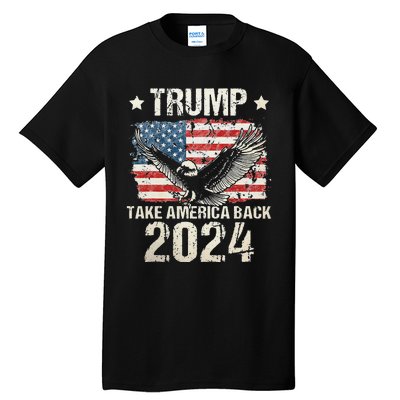 Trump 2024 flag take America back Trump 2024 Tall T-Shirt