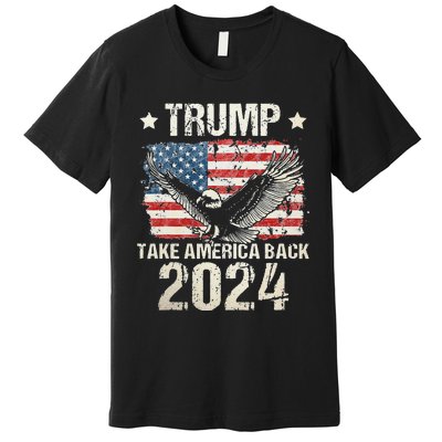 Trump 2024 flag take America back Trump 2024 Premium T-Shirt