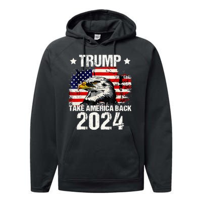 Trump 2024 Flag Take America Back Performance Fleece Hoodie