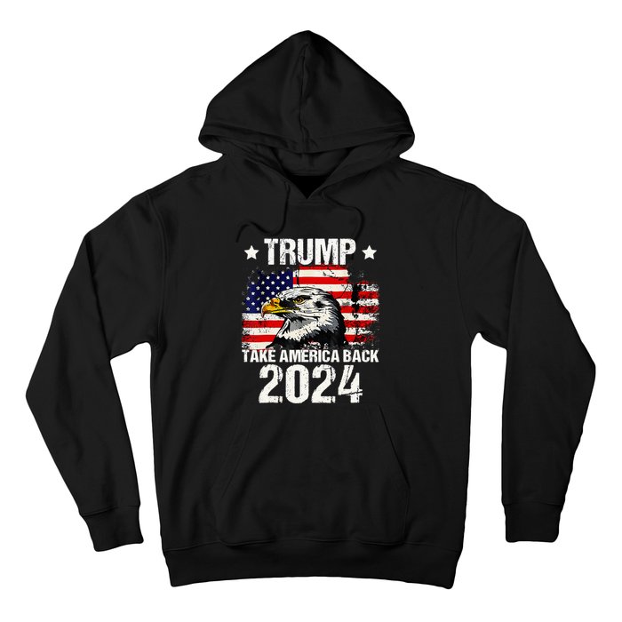 Trump 2024 flag take America back Trump 2024 Hoodie