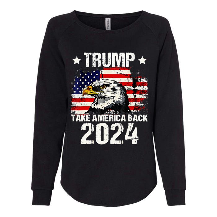 Trump 2024 flag take America back Trump 2024 Womens California Wash Sweatshirt