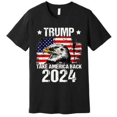 Trump 2024 flag take America back Trump 2024 Premium T-Shirt