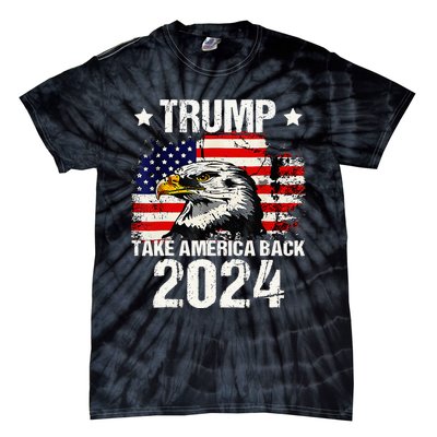 Trump 2024 flag take America back Trump 2024 Tie-Dye T-Shirt