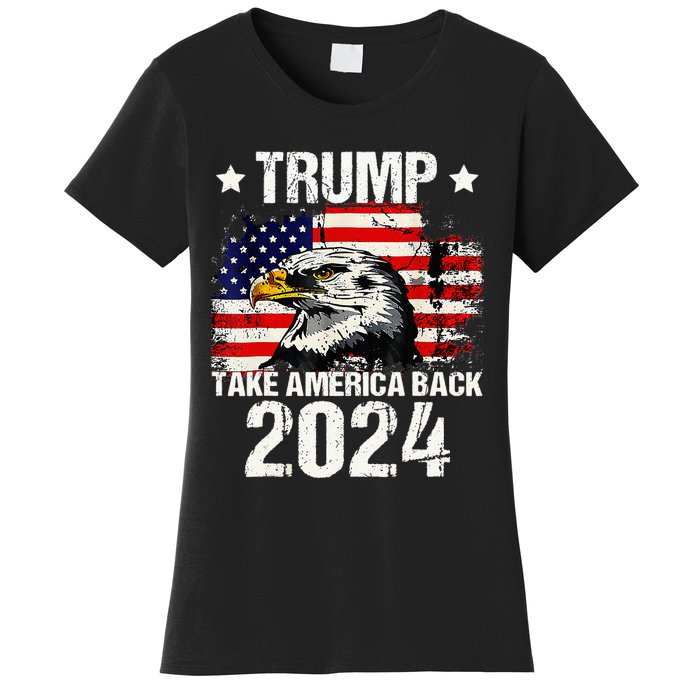 Trump 2024 flag take America back Trump 2024 Women's T-Shirt